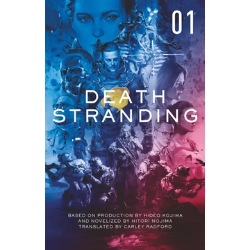 Death Stranding: The Official Novelization - Volume 1