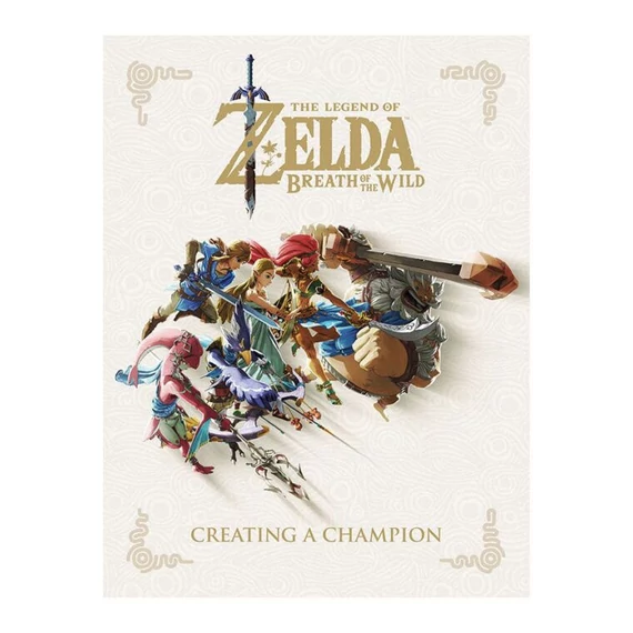 Legend of Zelda Breath of the Wild Art Book: Creating A Champion